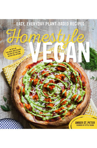 Image of Homestyle Vegan: Easy, Everyday Plant-Based Recipes