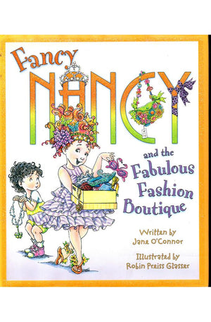 Fancy Nancy and the Fabulous Fashion Boutique