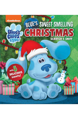 Nickelodeon Blue's Clues & You!: Blue's Sweet-Smelling Christmas (Scratch and Sniff)