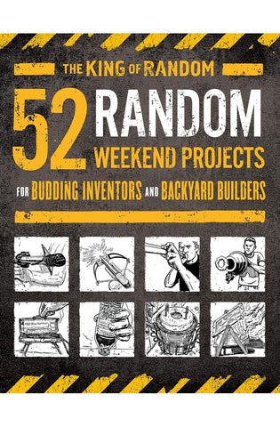 Image of 52 Random Weekend Projects: for Budding Inventors and Backyard Builders