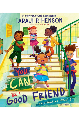 Image of You Can Be a Good Friend (No Matter What!): A Lil TJ Book