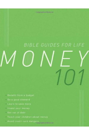 Money 101 (Bible Guides for Life)