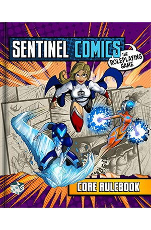 Greater Than Games | Sentinel Comics: Core Rulebook | Tabletop Role Playing Game | Superhero Storytelling | Become The Hero, Fight The Villain