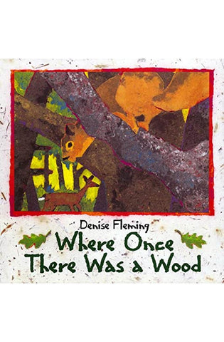 Image of Where Once There Was a Wood (Rise and Shine)