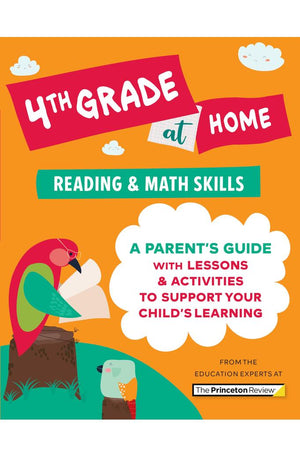 4th Grade at Home: A Parent's Guide with Lessons & Activities to Support Your Child's Learning (Math & Reading Skills) (Learn at Home)