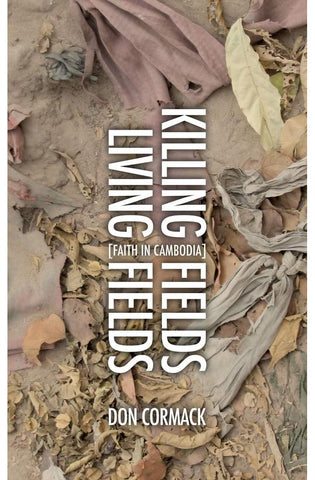 Image of Killing Fields Living Fields: Faith in Cambodia (Biography)