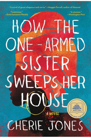 How the One-Armed Sister Sweeps Her House