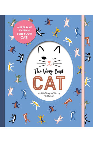 The Very Best Cat: My Life Story as Told by My Human