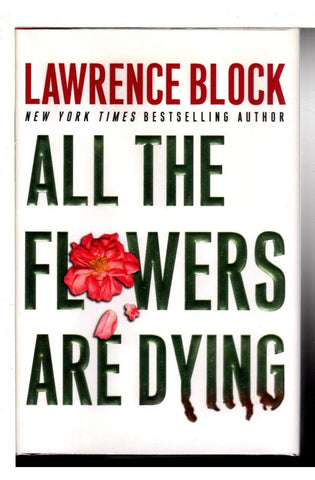 Image of All the Flowers Are Dying (Matthew Scudder Mysteries)