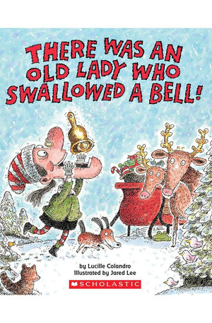There Was an Old Lady Who Swallowed a Bell!