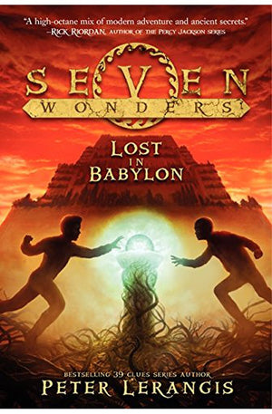 Seven Wonders Book 2: Lost in Babylon (Seven Wonders, 2)