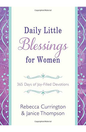 Daily Little Blessings for Women: 365 Days of Joy-Filled Devotions