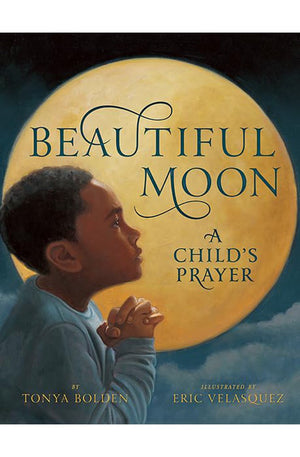 Beautiful Moon: A Child's Prayer
