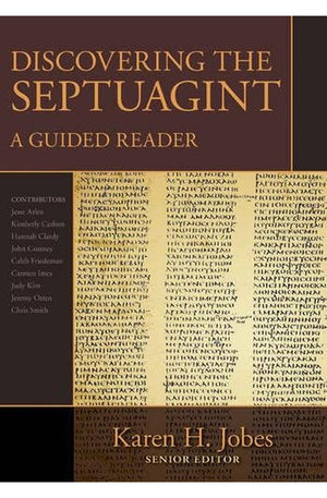 Discovering the Septuagint: A Guided Reader