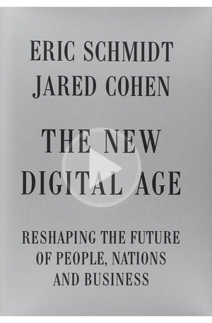The New Digital Age: Reshaping the Future of People, Nations and Business