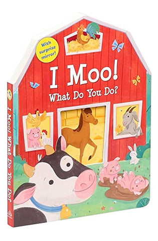 Image of I Moo! What Do You Do?