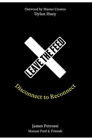 Leave the Feed: Disconnect to Reconnect