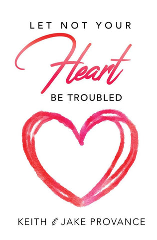 Image of Let Not Your Heart Be Troubled
