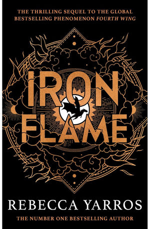 Iron Flame: DISCOVER THE GLOBAL PHENOMENON THAT EVERYONE CAN'T STOP TALKING ABOUT (Empyrean The) (International Edition)