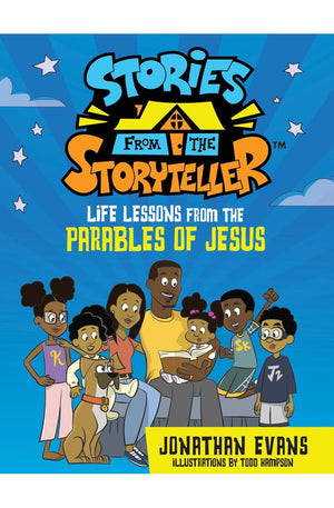 Stories from the Storyteller: Life Lessons from the Parables of Jesus (The Stories from the Storyteller)