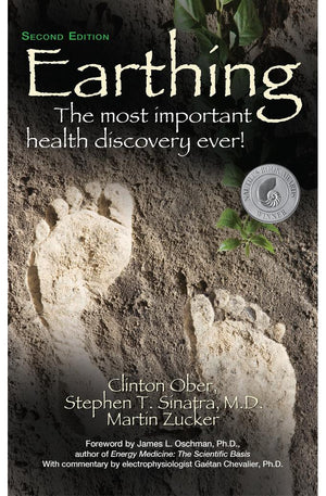Earthing (2nd Edition): The Most Important Health Discovery Ever!