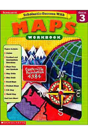 Scholastic Success With: Maps Workbook: Grade 3