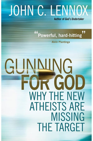Gunning for God: Why the New Atheists are missing the target