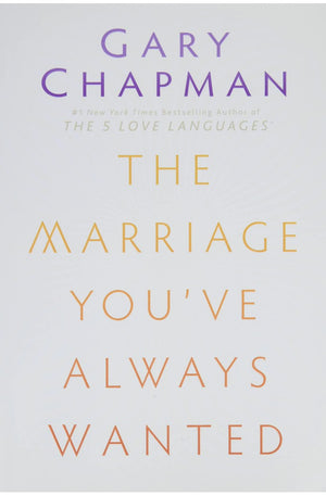 The Marriage You've Always Wanted