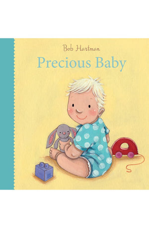 Precious Baby (Bob Hartman's Baby Board Books)