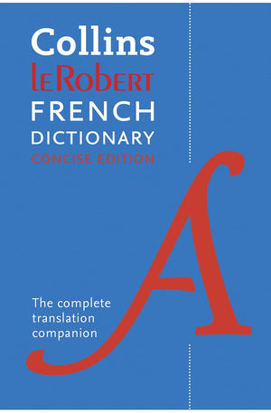 Collins Robert French Dictionary: Concise Edition