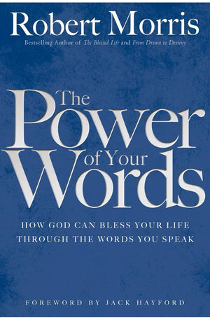 The Power of Your Words