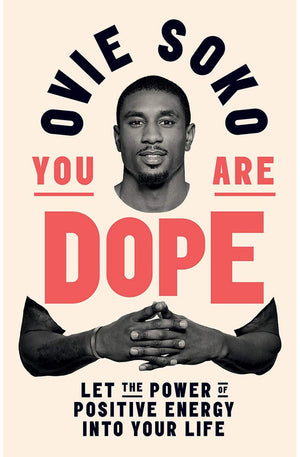 You Are Dope