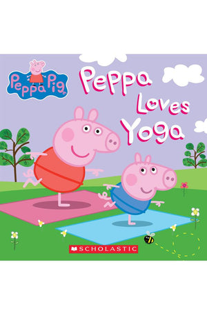 Peppa Loves Yoga (Peppa Pig)