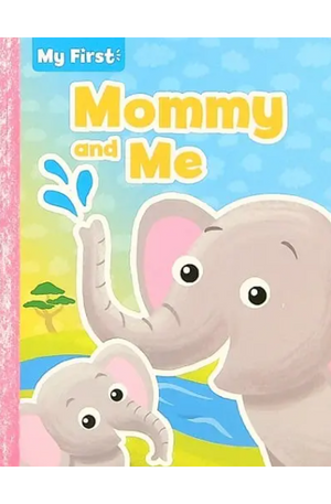 Mommy And Me