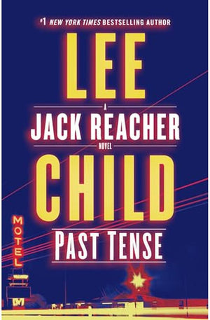 Past Tense: A Jack Reacher Novel