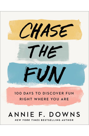 Chase the Fun: 100 Days to Discover Fun Right Where You Are (Full Color, Joy Filled Daily Devotional with Ribbon Marker Makes the Perfect Gift)