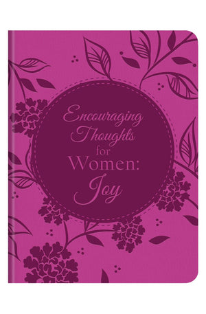 Encouraging Thoughts for Women: Joy