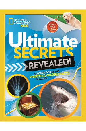 Ultimate Secrets Revealed: A Closer look at the Weirdest, Wildest Facts on Earth