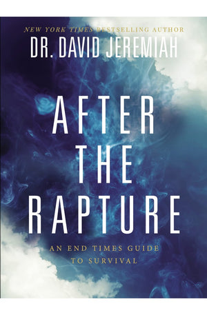After the Rapture: An End Times Guide to Survival