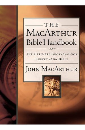 The MacArthur Bible Handbook