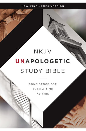 NKJV Unapologetic Study Bible Hardcover Red Letter: Confidence for Such a Time As This