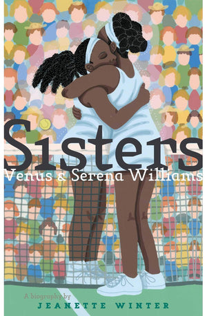 Sisters: Venus & Serena Williams