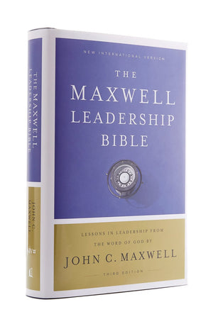 NIV Maxwell Leadership Bible 3rd Edition Hardcover Comfort Print: Holy Bible New International Version