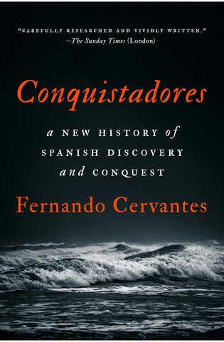 Image of Conquistadores: A New History of Spanish Discovery and Conquest