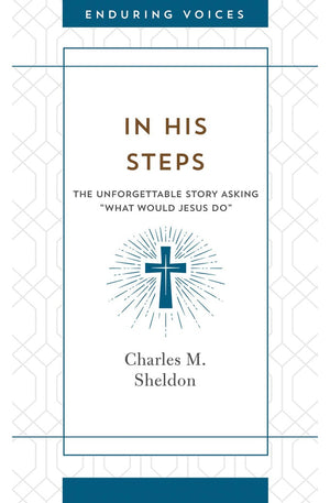 In His Steps (Enduring Voices)