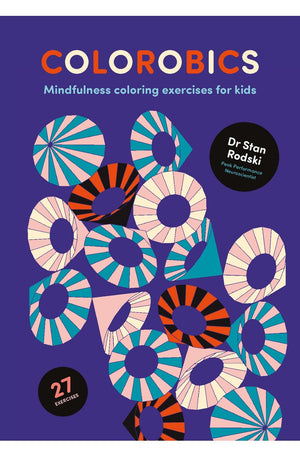 Colorobics: Mindfulness Coloring Exercises for Kids