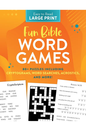 Fun Bible Word Games Large Print: 80+ Puzzles Including Cryptograms, Word Searches, Acrostics, and More!