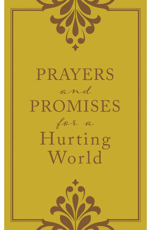 Prayers and Promises for a Hurting World