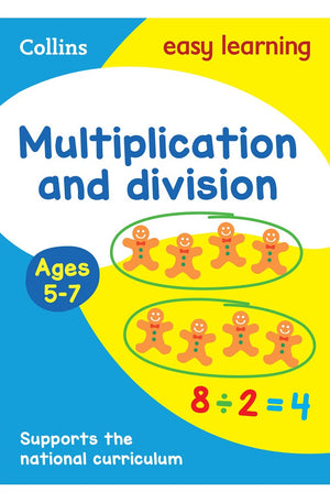 Collins Easy Learning Age 5-7 ? Multiplication and Division Ages 5-7: New Edition