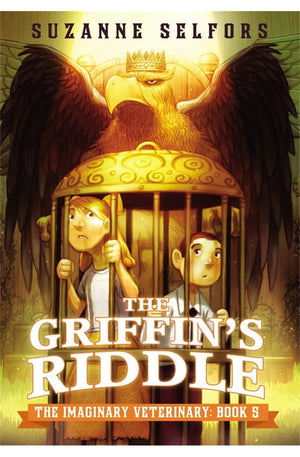 The Griffin's Riddle (The Imaginary Veterinary, 5)